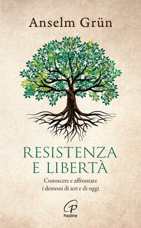 Resistenza e libertà. Conoscere e affrontare i demoni di ieri e di oggi