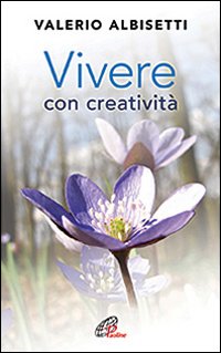Vivere con creatività
