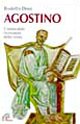 Agostino. L'instancabile ricercatore della verità