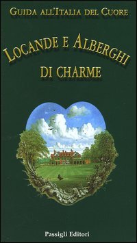 Guida all'Italia del cuore