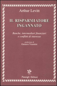 Il risparmiatore ingannato