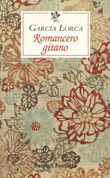 Romancero gitano. Testo originale a fronte