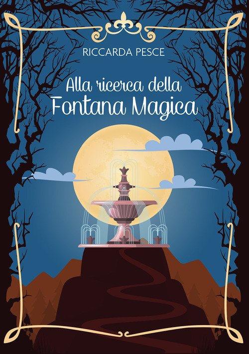 Alla ricerca della Fontana Magica