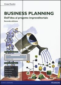 Business planning. Dall'idea al progetto imprenditoriale. Ediz. mylab. Con espansione online