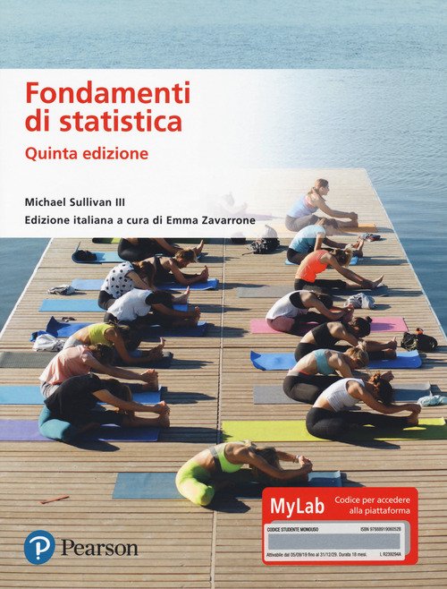 Fondamenti di statistica. Ediz. MyLab