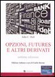 Opzioni, futures e altri derivati