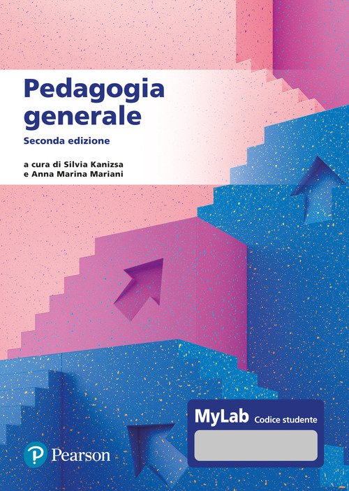 Pedagogia generale. Ediz. MyLab