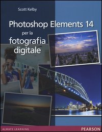 Photoshop Elements 14 per la fotografia digitale