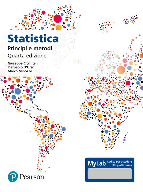 Statistica: principi e metodi. Ediz. Mylab