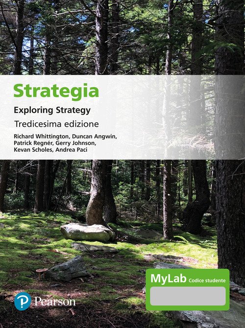 Strategia. Exploring strategy. Ediz. MyLab