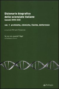 Dizionario biografico delle scienziate italiane (secoli XVIII-XX)