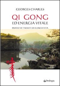 Qi gong ed energia vitale