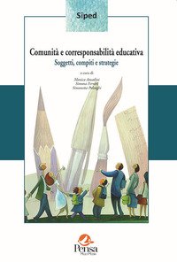 Comunità e corresponsabilità educativa. Soggetti, compiti e strategie