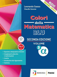 Colori Della Matematica. Ediz. Blu. Per I Licei Scientifici. Con E-book. Con Espansione Online. ...