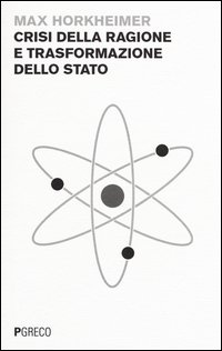 Crisi della ragione e trasformazione dello Stato