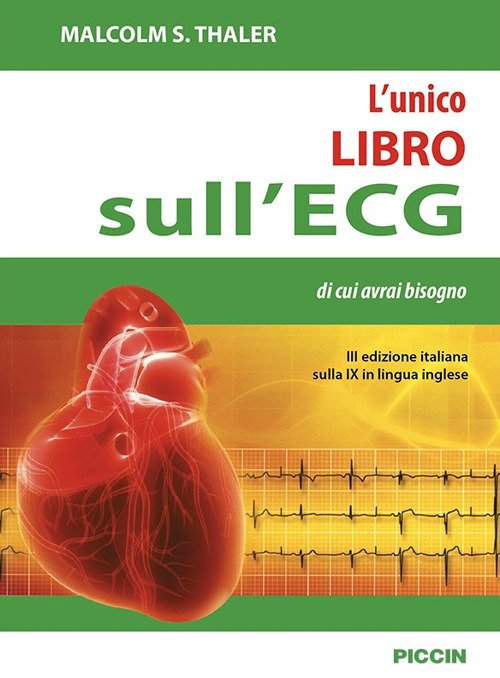 L'unico libro sull'ECG di cui avrai bisogno