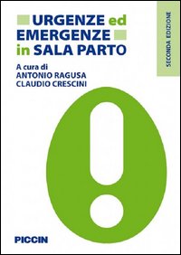 Urgenze ed emergenze in sala parto