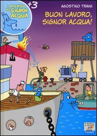 Buon lavoro, signor Acqua!