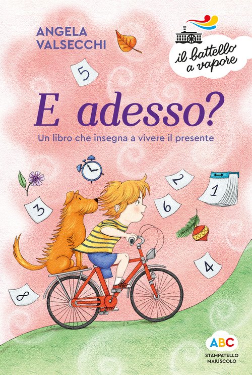 E adesso? Un libro che insegna a vivere il presente