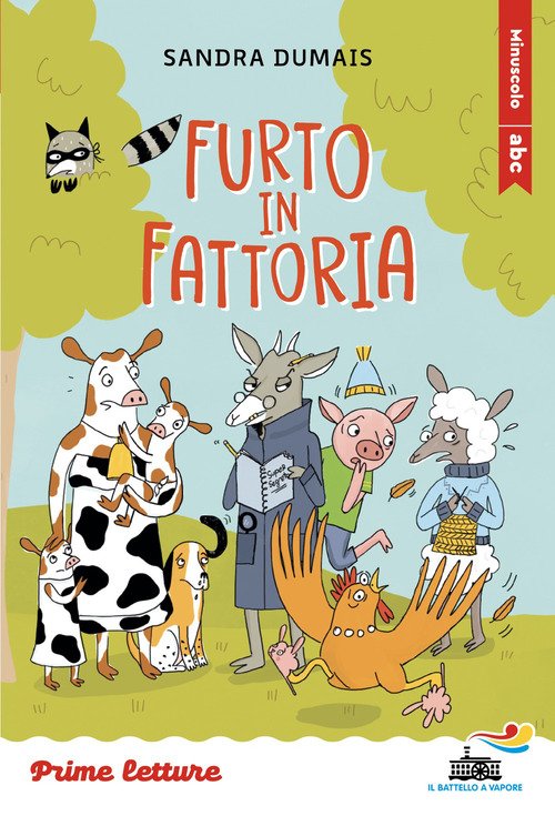 Furto in fattoria. Stampatello minuscolo. Ediz. ad alta leggibilità