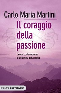 Il coraggio della passione