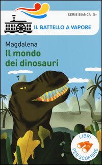 Il mondo dei dinosauri