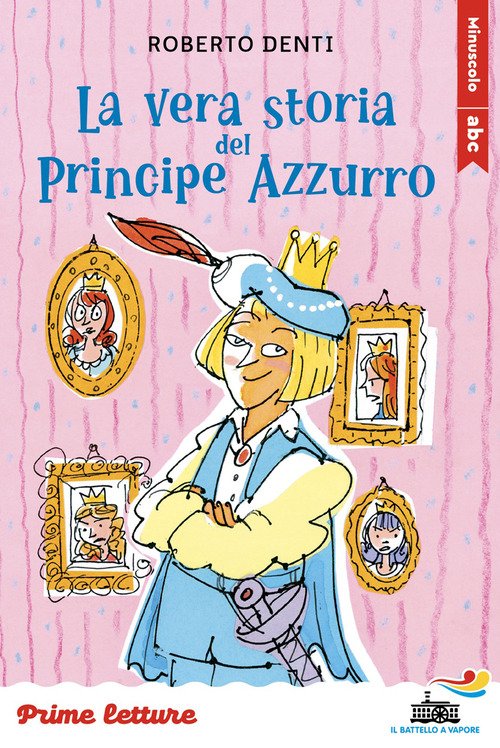 La vera storia del Principe Azzurro. Stampatello minuscolo a leggibilità facilitata