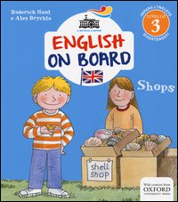 Shops. Impara l'inglese divertendoti. Livello 3