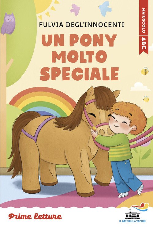 Un pony molto speciale. Stampatello maiuscolo a leggibilità facilitata