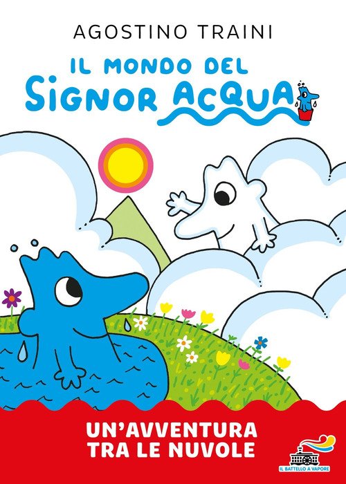 Un'avventura tra le nuvole. Il mondo del signor Acqua