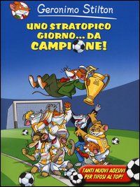 Uno stratopico giorno... da campione! Con adesivi