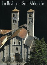 Basilica Di Sant`abbondio In Como (la)