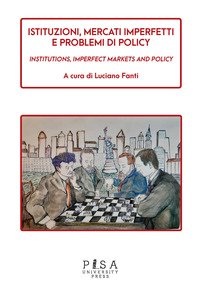 Istituzioni, mercati imperfetti e problemi di policy