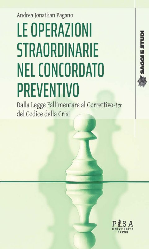 Le operazioni straordinarie nel concordato preventivo. Dalla Legge Fallimentare al Correttivo-ter del Codice della Crisi