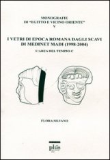 I vetri di epoca romana dagli scavi di Medinet Madi (1998-2004)