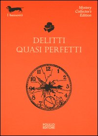 Delitti quasi perfetti
