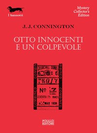 Otto innocenti e un colpevole