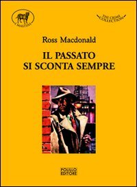 Il passato si sconta sempre