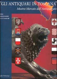 Gli antiquari in Toscana