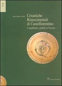 Ceramiche rinascimentali di Castelfiorentino