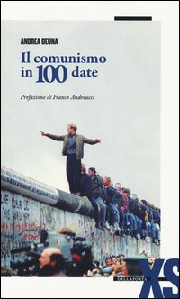 Comunismo In 100 Date (il)