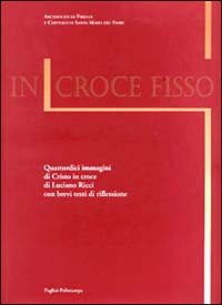 In croce fisso