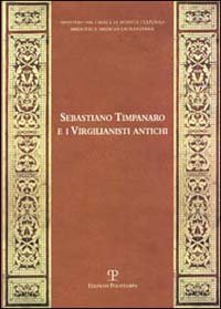 Sebastiano Timpanaro e i virgilianisti antichi