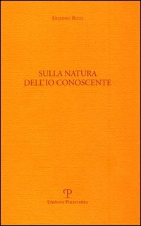 Sulla natura dell'io conoscente