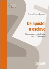 De apostol a esclavo