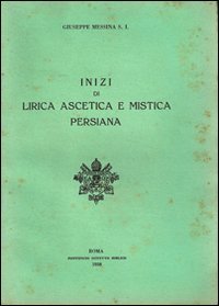 Inizi di lirica ascetica e mistica persiana