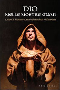 Dio nelle nostre mani