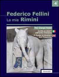 La mia Rimini. Ediz. italiana e inglese
