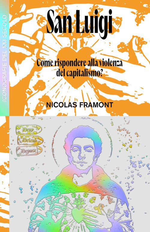 San Luigi. Come rispondere alla violenza del capitalismo?