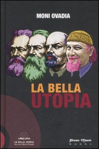La bella utopia